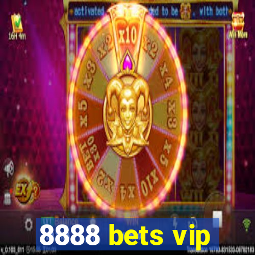 8888 bets vip